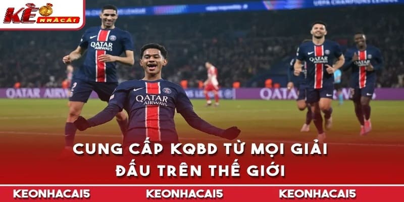 Đáp ứng KQBD từ mọi giải đấu trên thế giới
